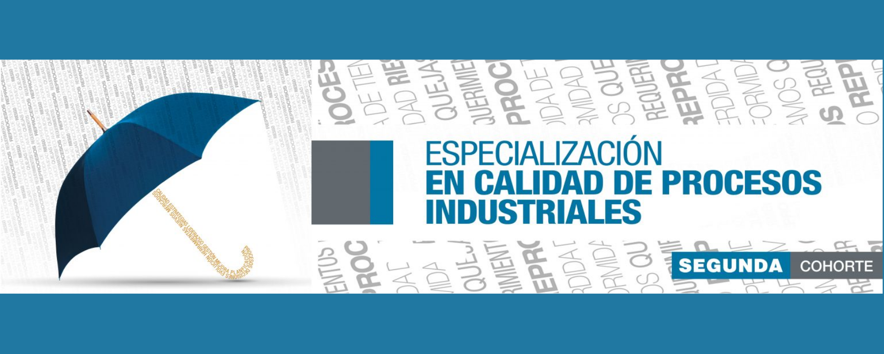 Se encuentra abierta la PREINSCRIPCIÓN a la ESPECIALIZACIÓN en CALIDAD de PROCESOS INDUSTRIALES – EPCI